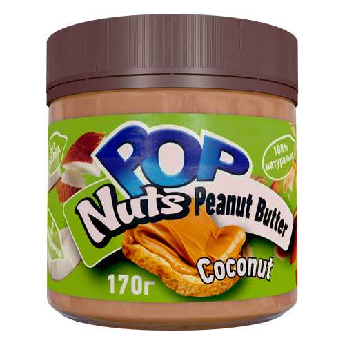 Арахисовая паста POP Nuts Peanut Butter Coconut,170 г в Газпром